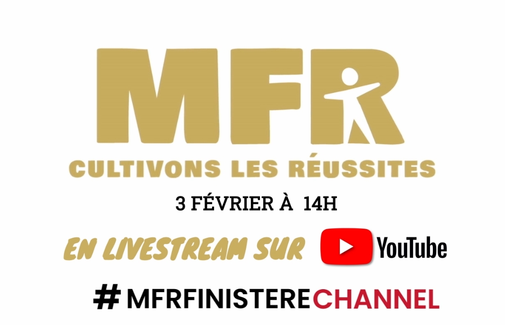 Live youtube MFR Finistère 03 02 2021